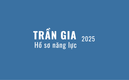 Hồ Sơ Năng Lực - Trần Gia 2025